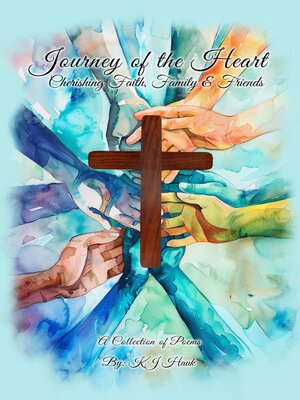 cover image of Journey of the Heart Cherishing Faith, Family & Friends